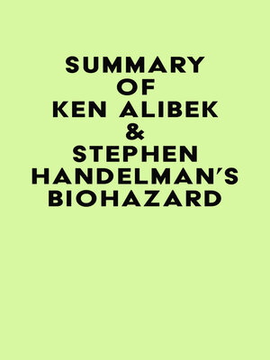 cover image of Summary of Ken Alibek & Stephen Handelman's Biohazard